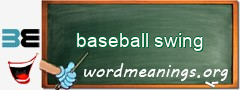WordMeaning blackboard for baseball swing